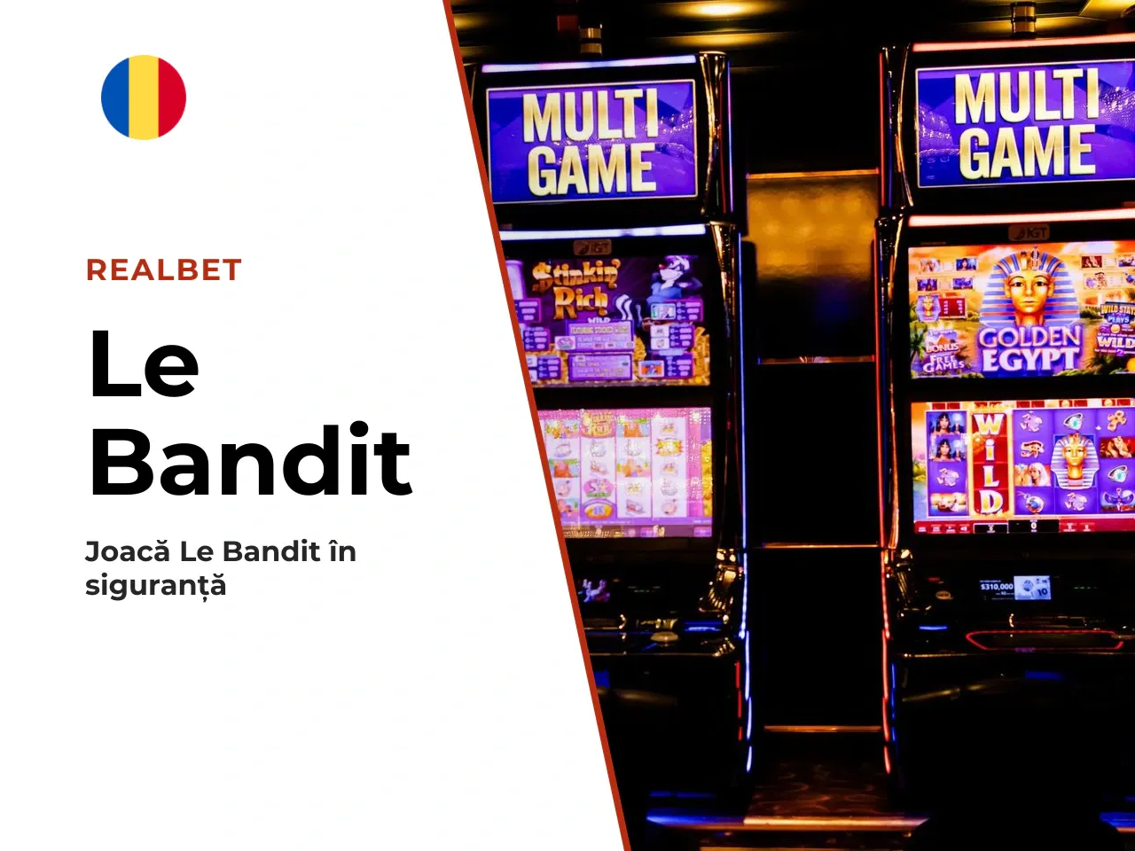 Unde găsești Le Bandit la cazinouri